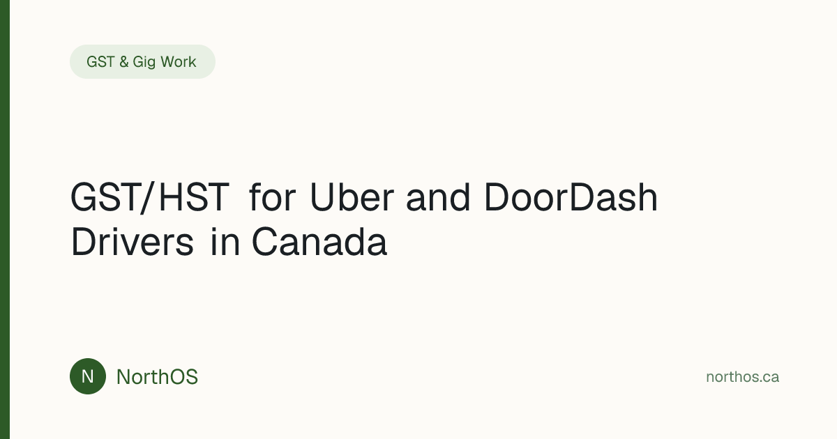 GST/HST for Uber, Lyft & DoorDash Drivers in Canada — The Rules Are Not ...